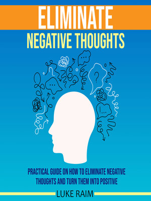 cover image of Eliminate Negative Thoughts
